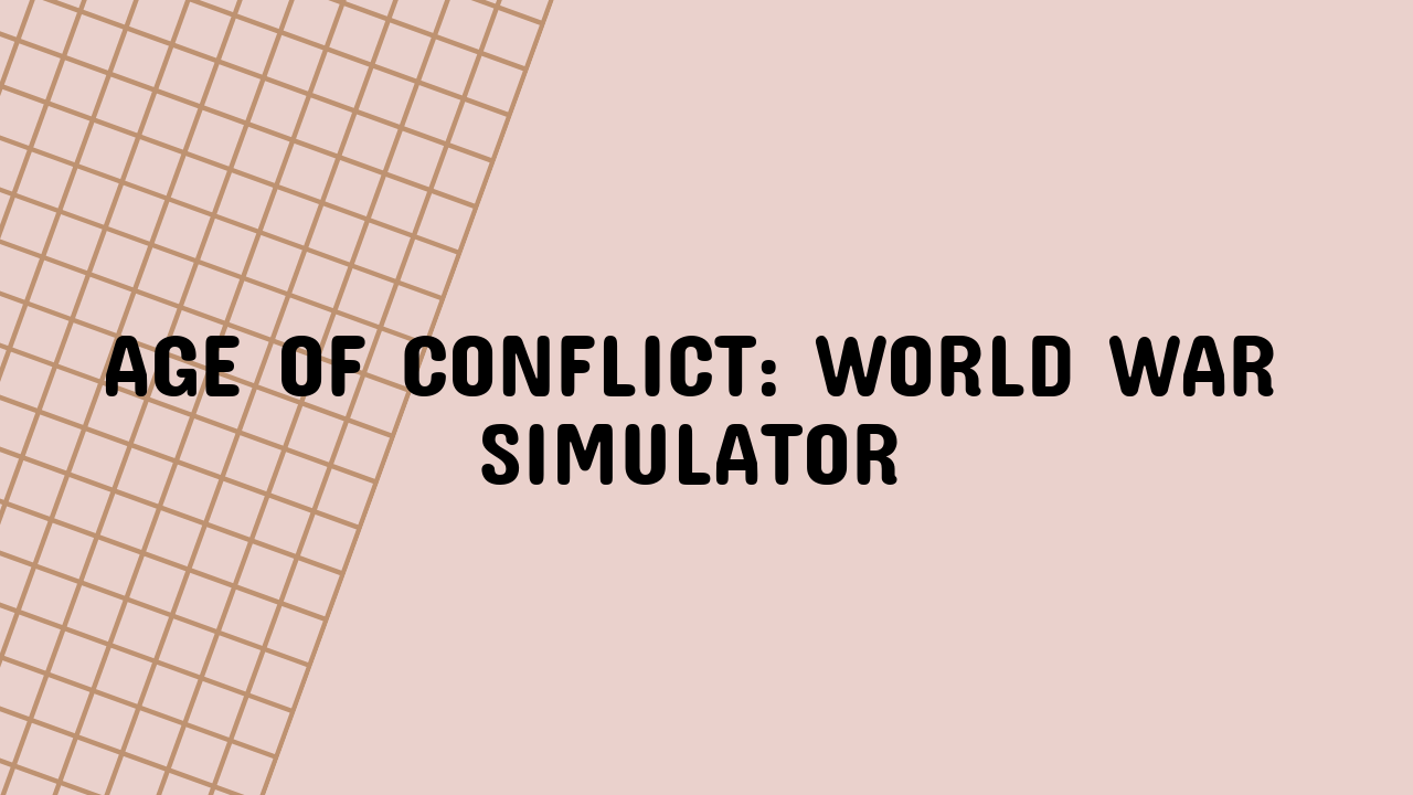 age of conflict world war simulator