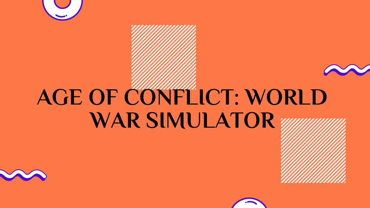 Age of Conflict: World War Simulator