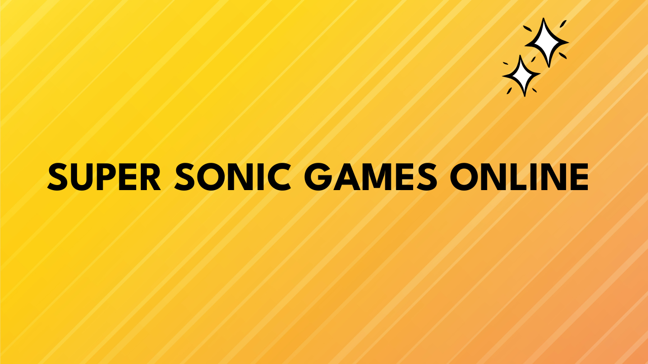 Super Sonic Games Online