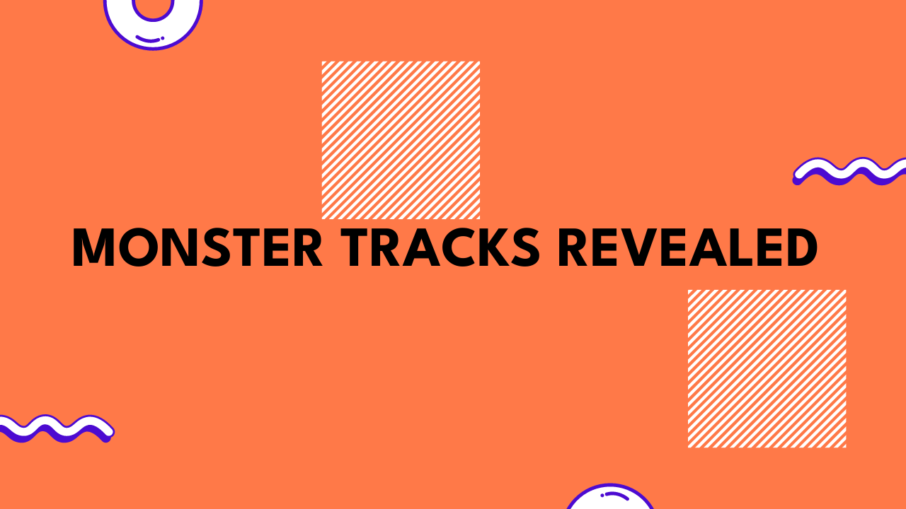 Monster Tracks Revealed