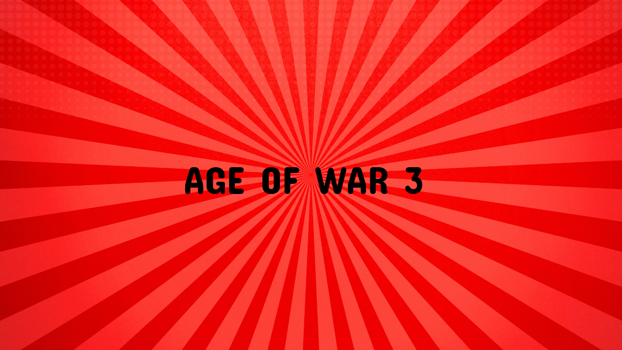 Age of War 3