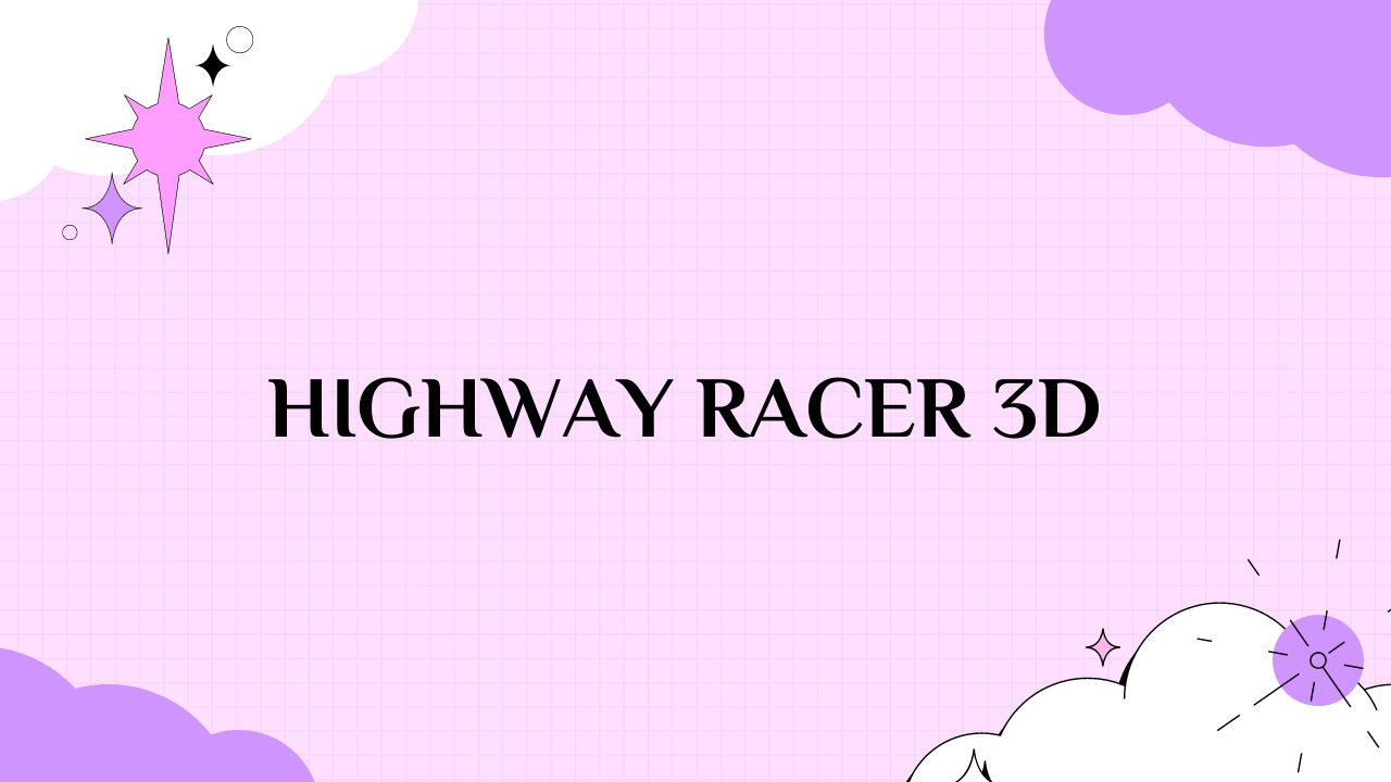 highway racer 3d unblocked