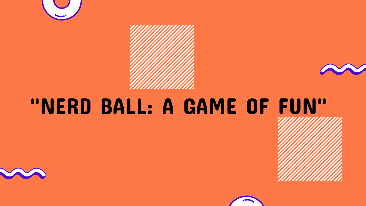 nerd ball