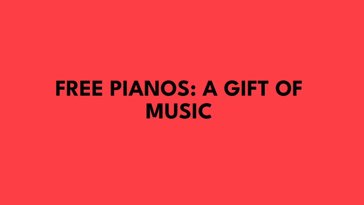 free pianos