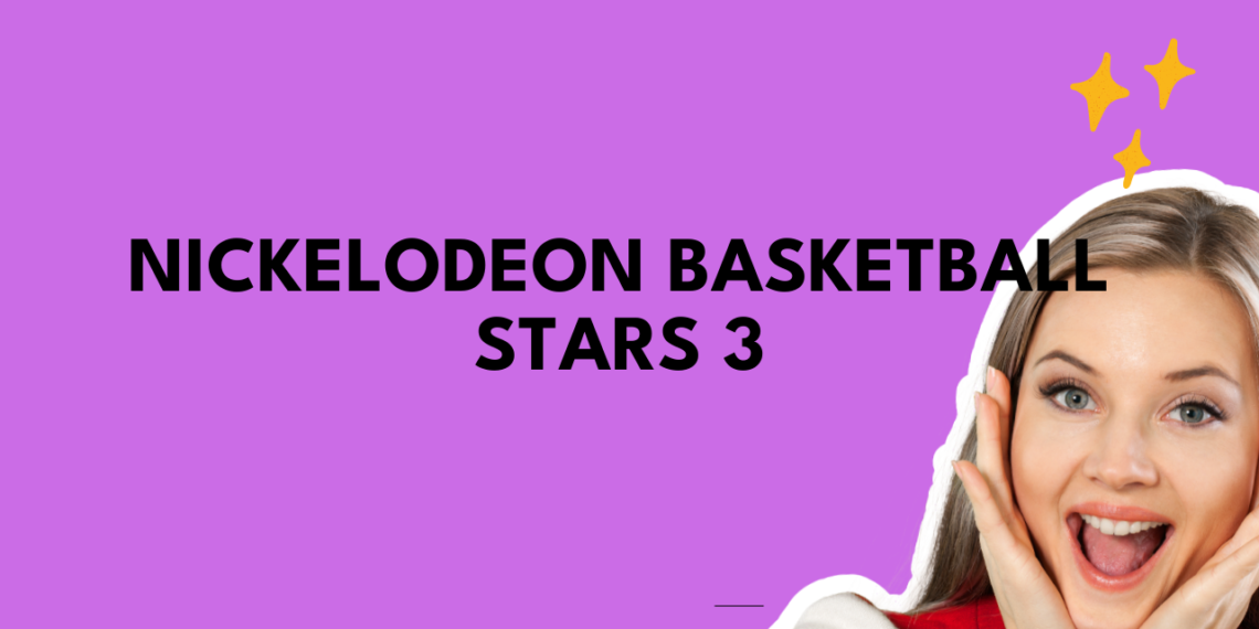 Thumbs61683962121.5766096 Nickelodeon Basketball Stars 3 1140x570 