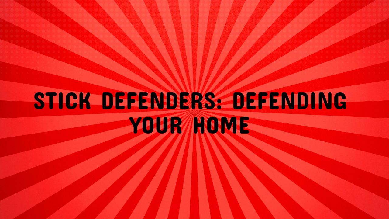 stick defenders