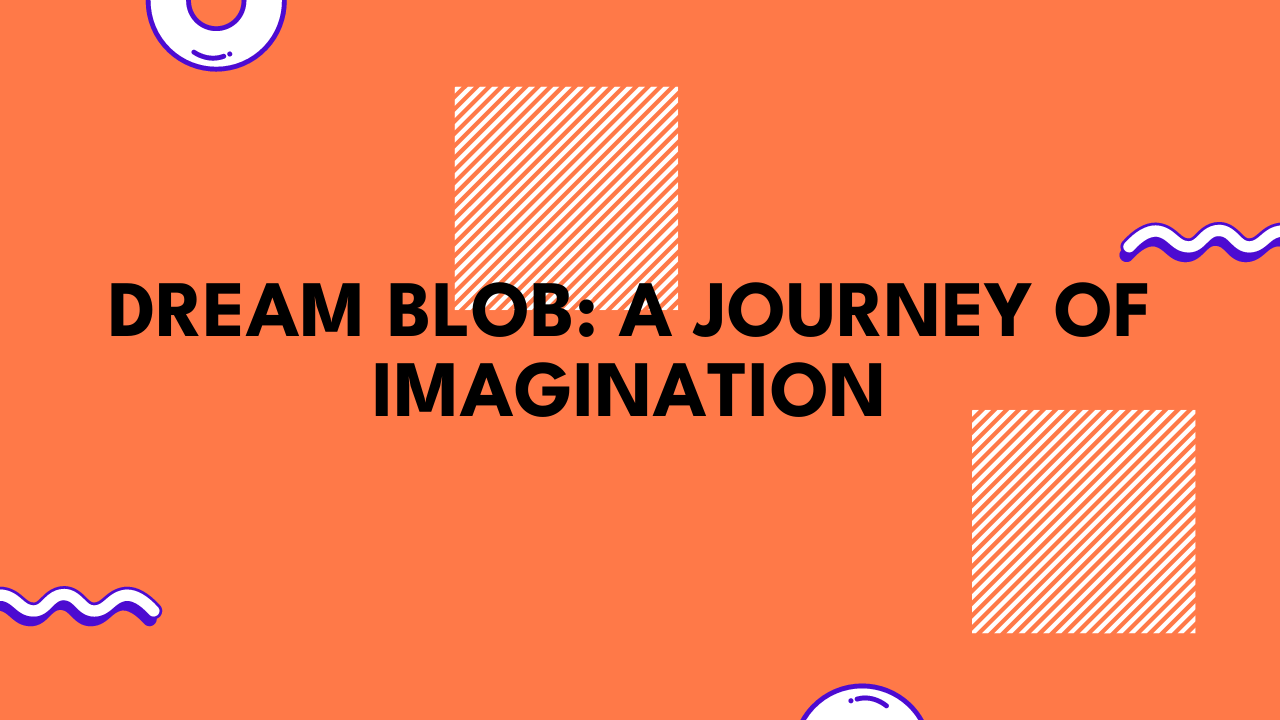 dream blob