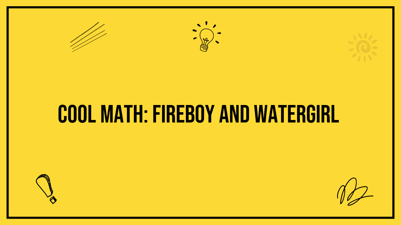 cool math fireboy and watergirl