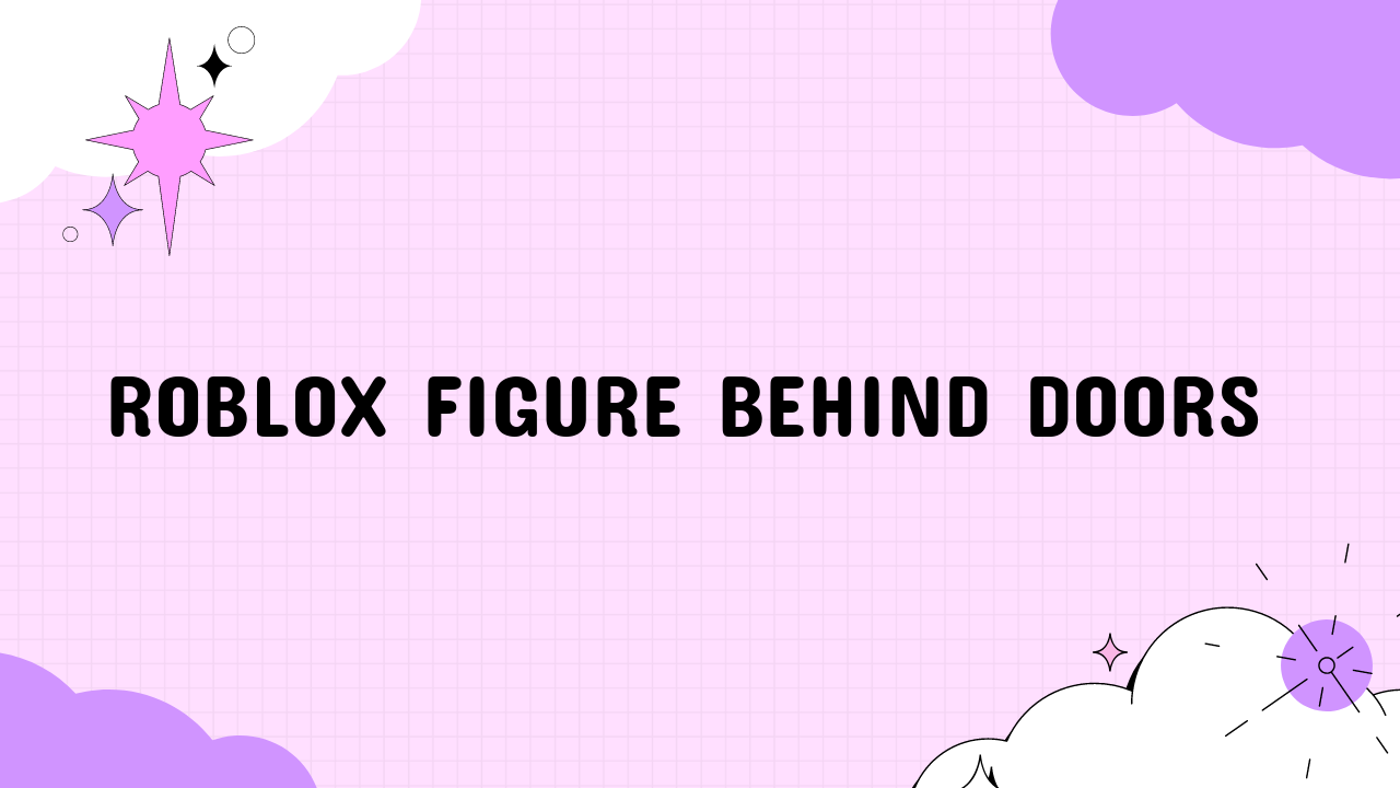 Doors Roblox Figure: An Unblocked Games Adventure - Grimer Blog