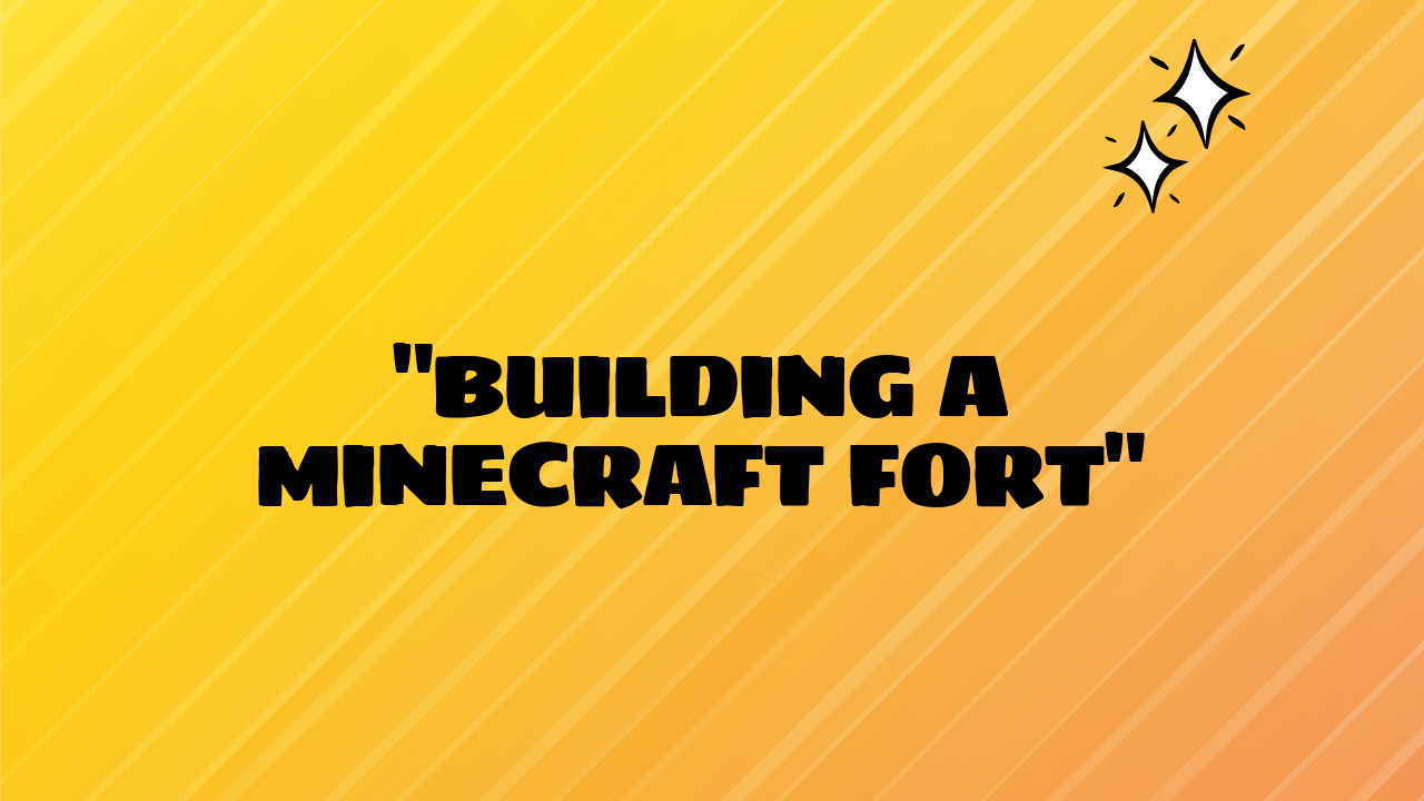 minecraft fort