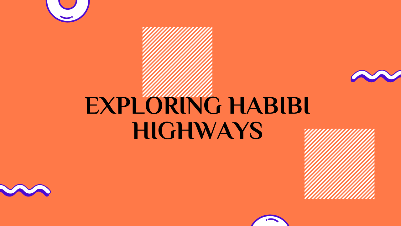 habibi highways