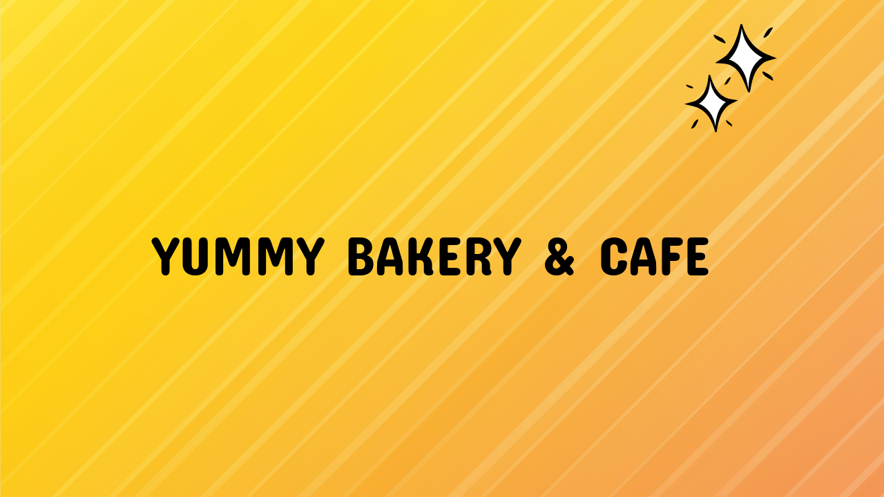 Yummy Bakery & Cafe