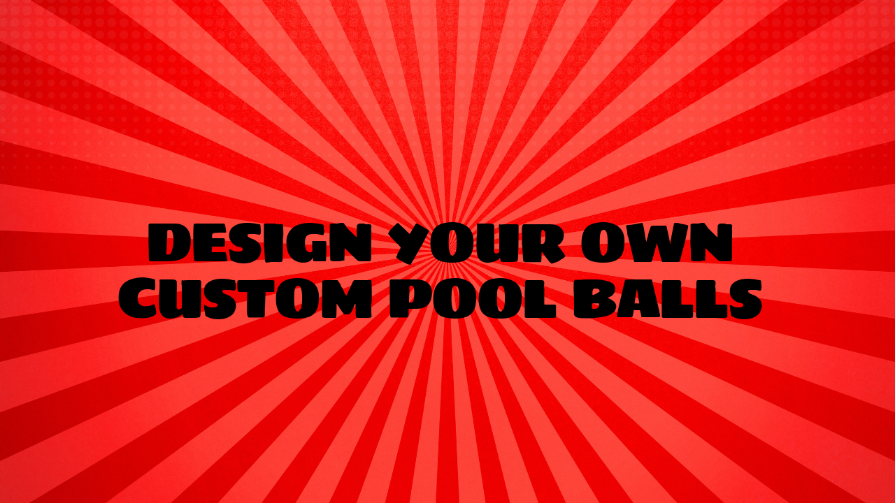 Design Your Own Custom Pool Balls