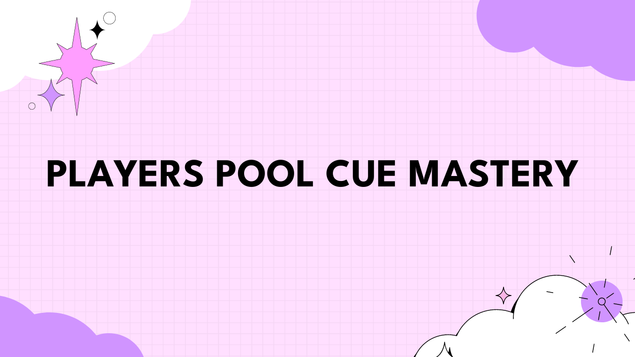 Players Pool Cue Mastery