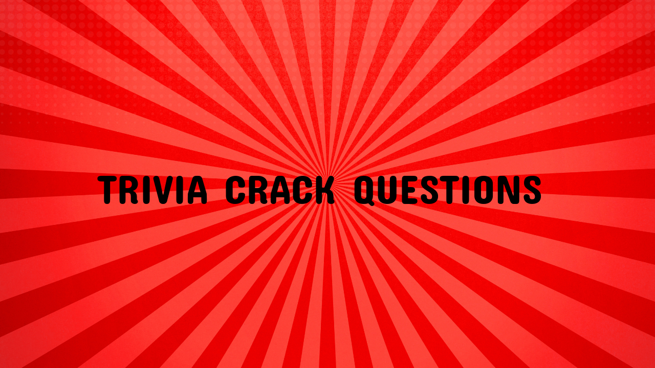trivia crack questions