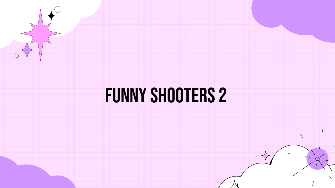 Funny Shooters 2