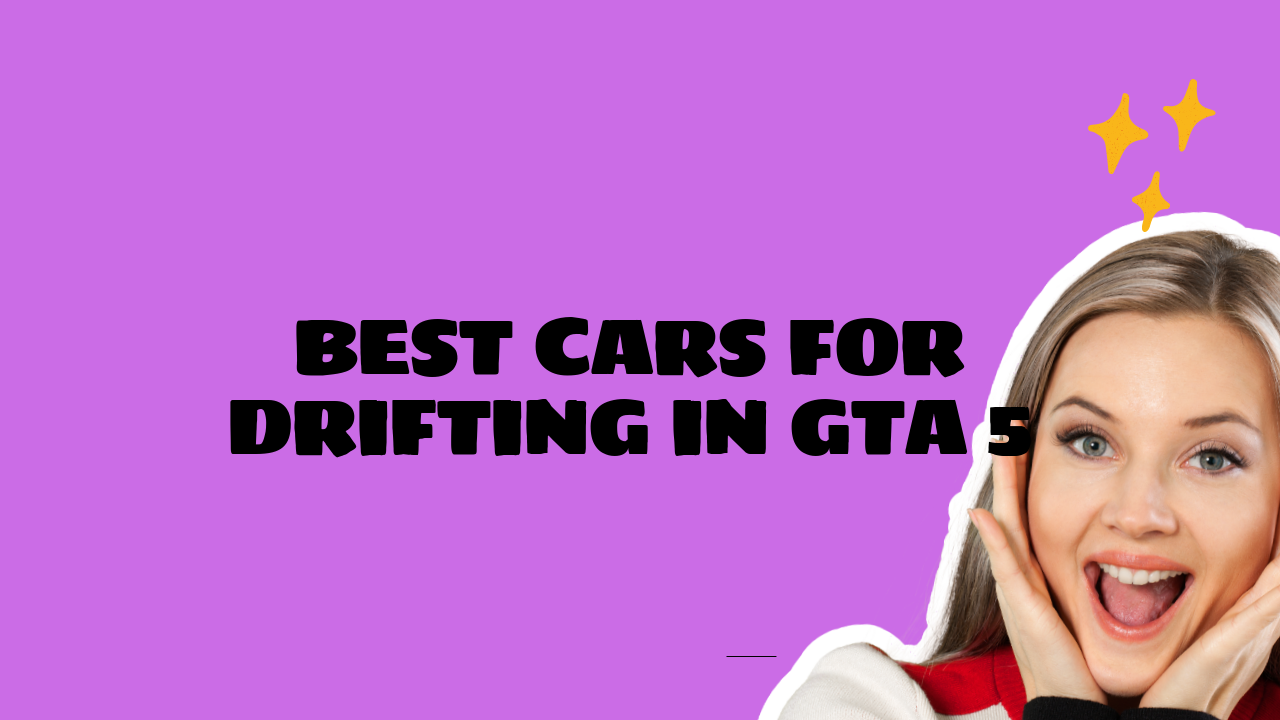 best car for drifting in gta 5