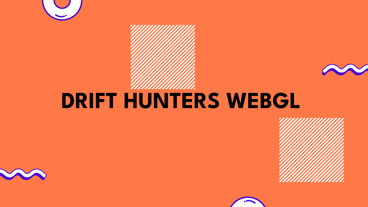 drift hunters webgl
