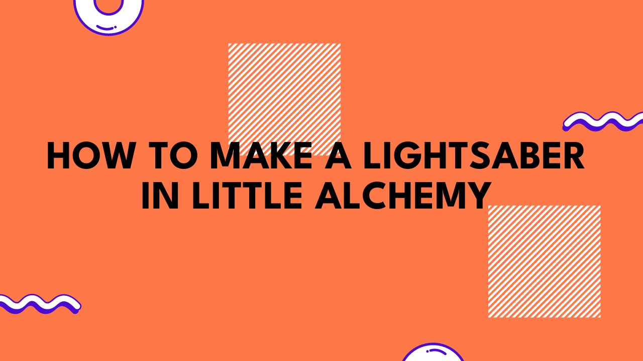How to Make a Lightsaber in Little Alchemy