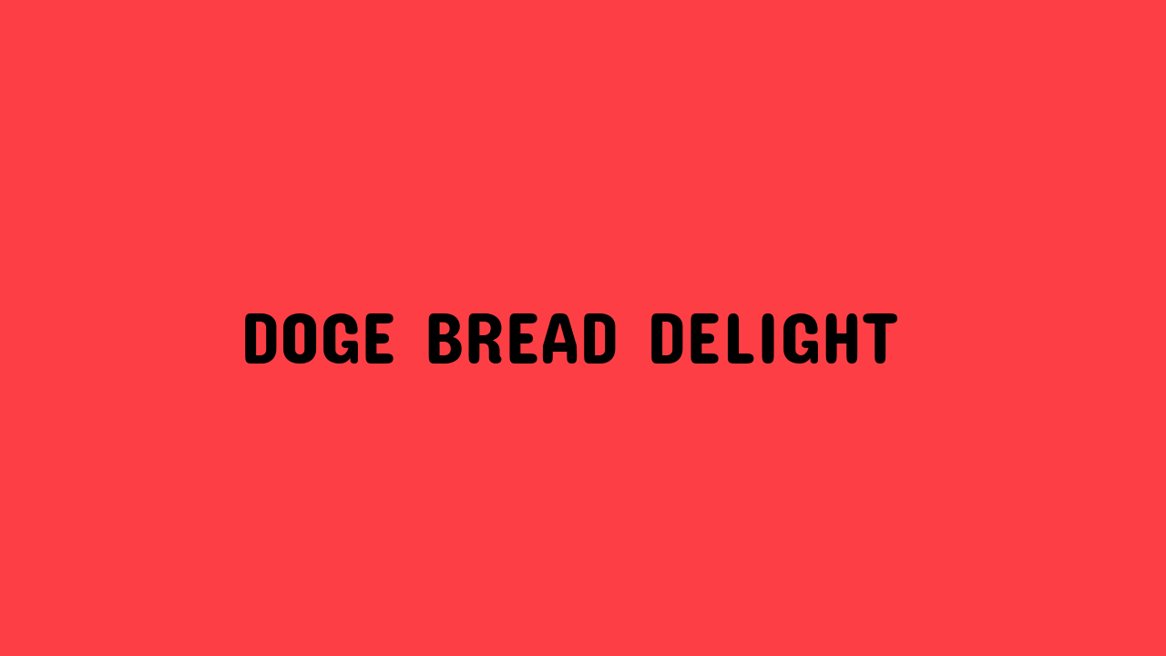doge bread