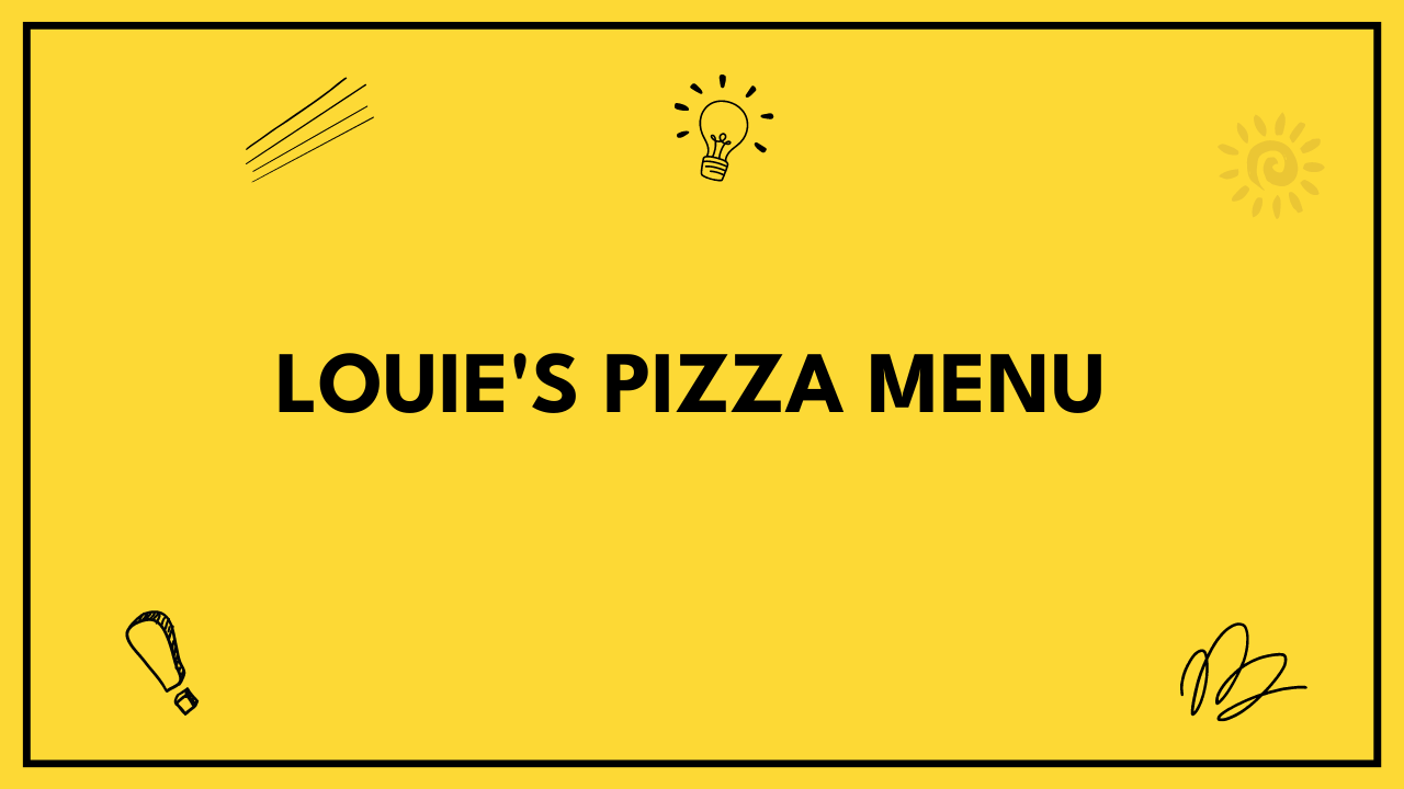 Louie's Pizza Menu