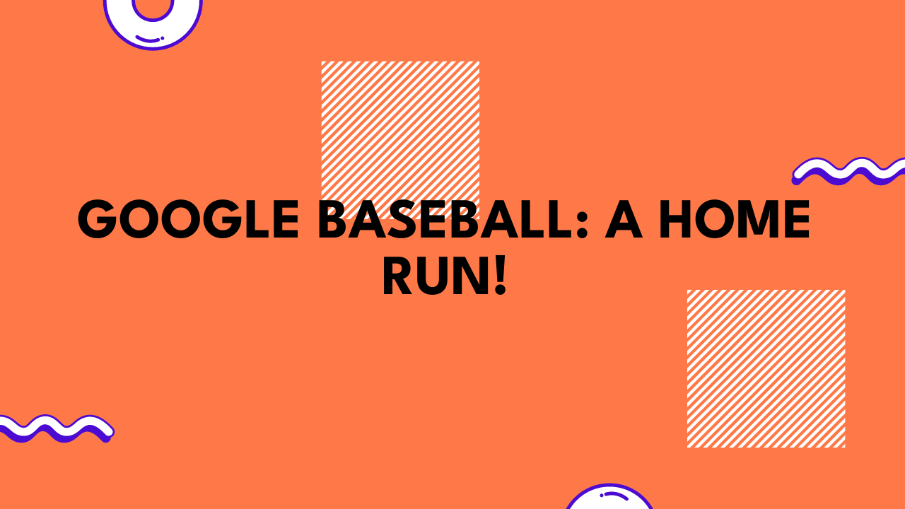 Google Baseball: A Home Run!