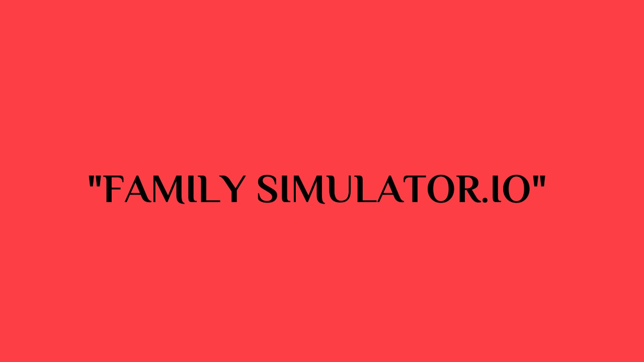 family-simulator.io