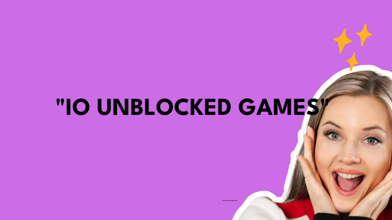 io.unblocked games