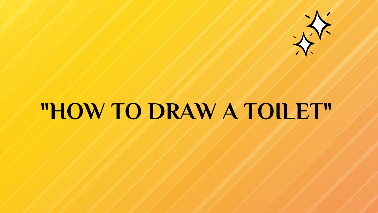 how to draw a toilet
