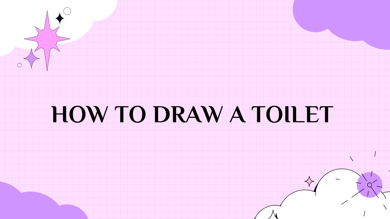 How to Draw a Toilet