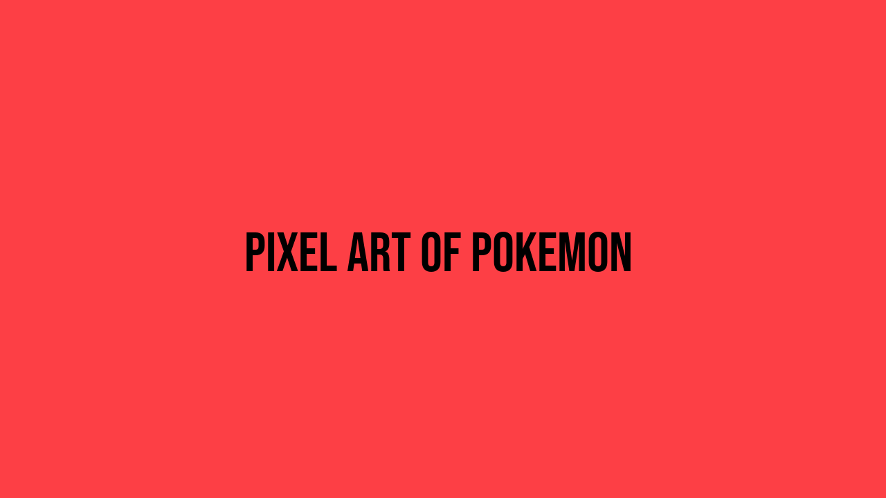 pixel art of pokemon