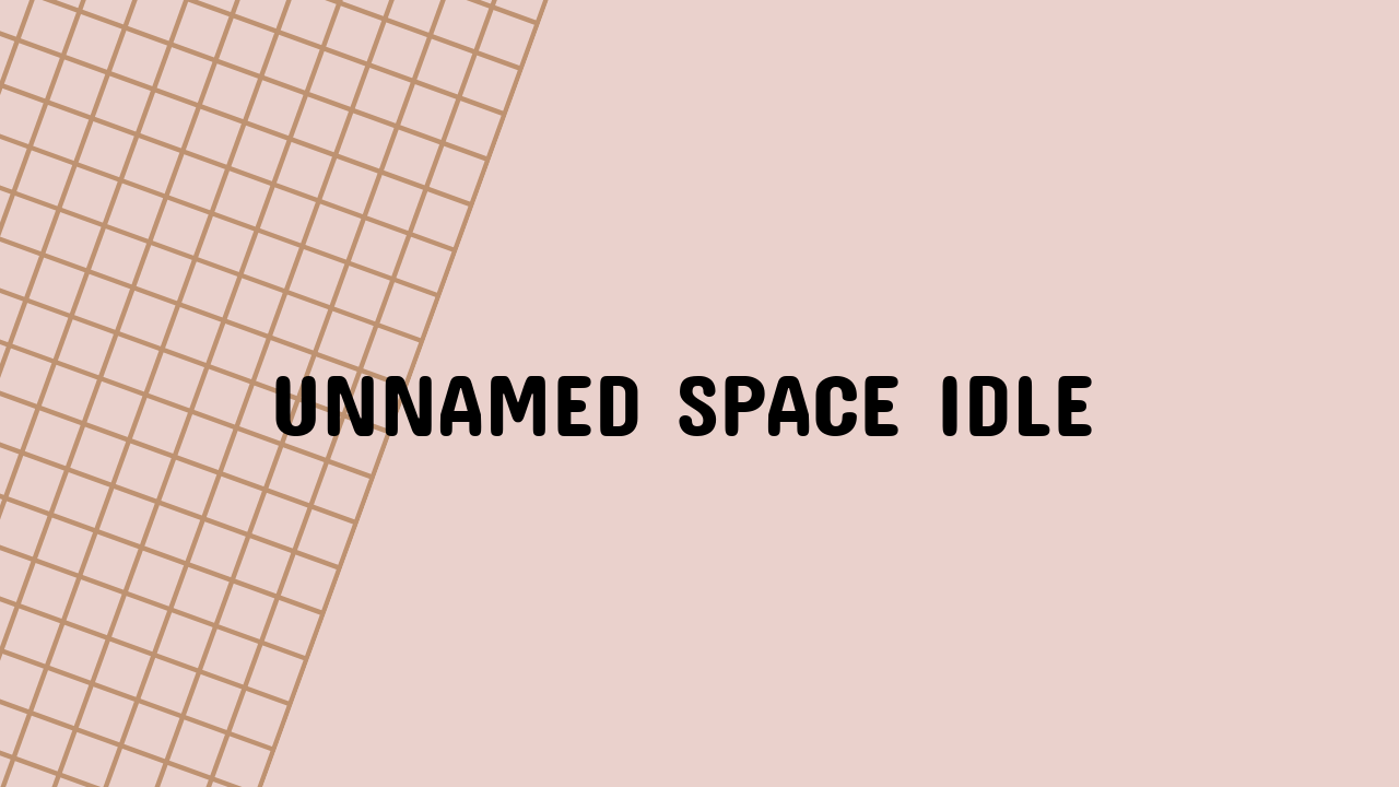 unnamed space idle