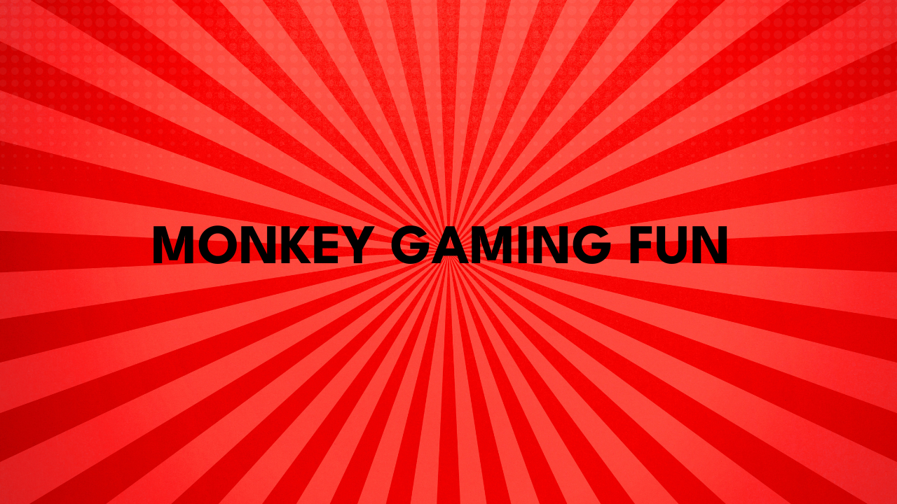 Monkey Gaming Fun