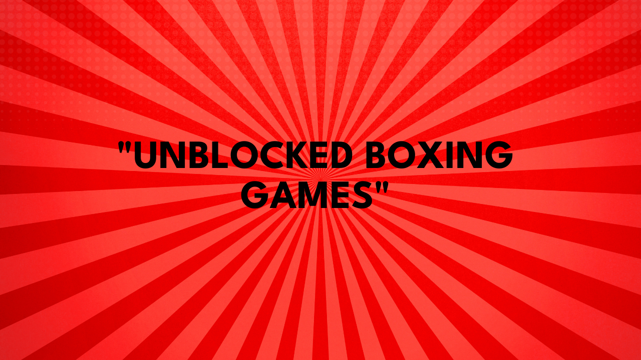 boxing games unblocked