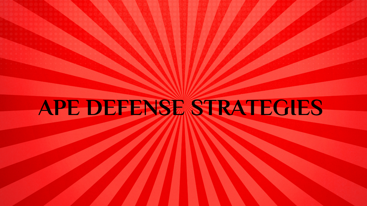 Ape Defense Strategies