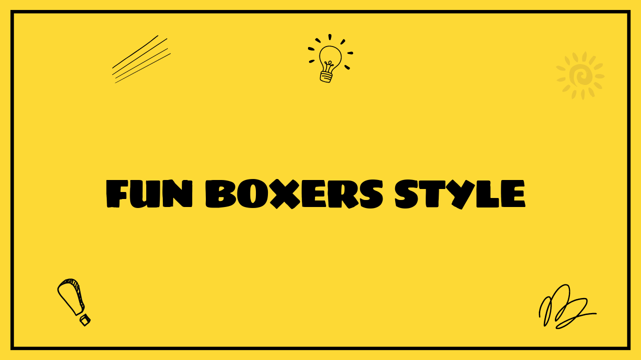 Fun Boxers Style