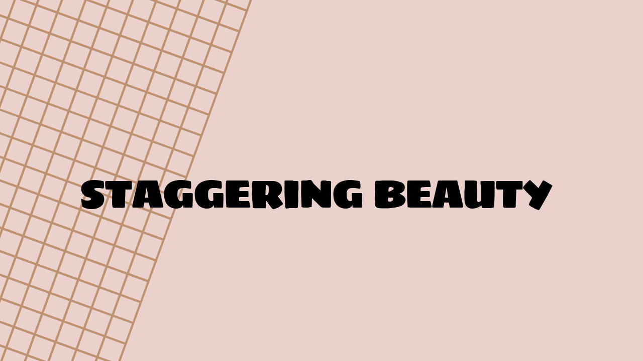 steggering beuty