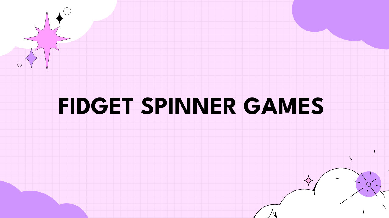 Fidget Spinner Games