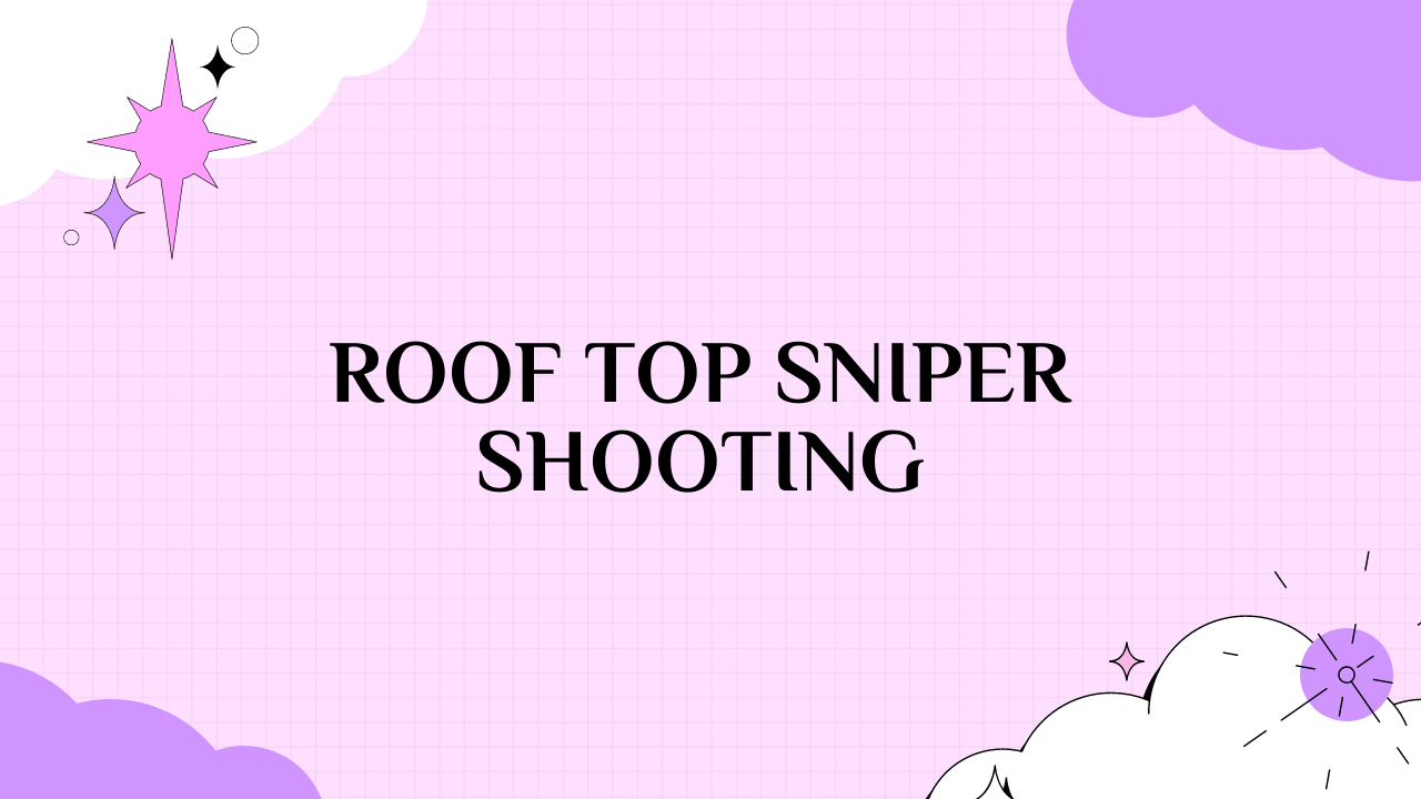 roof top sniper