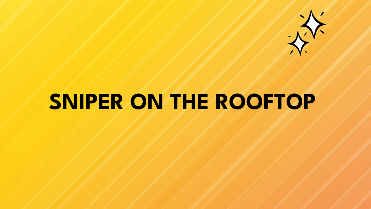 Sniper on the Rooftop
