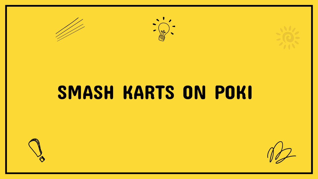 smash karts on poki