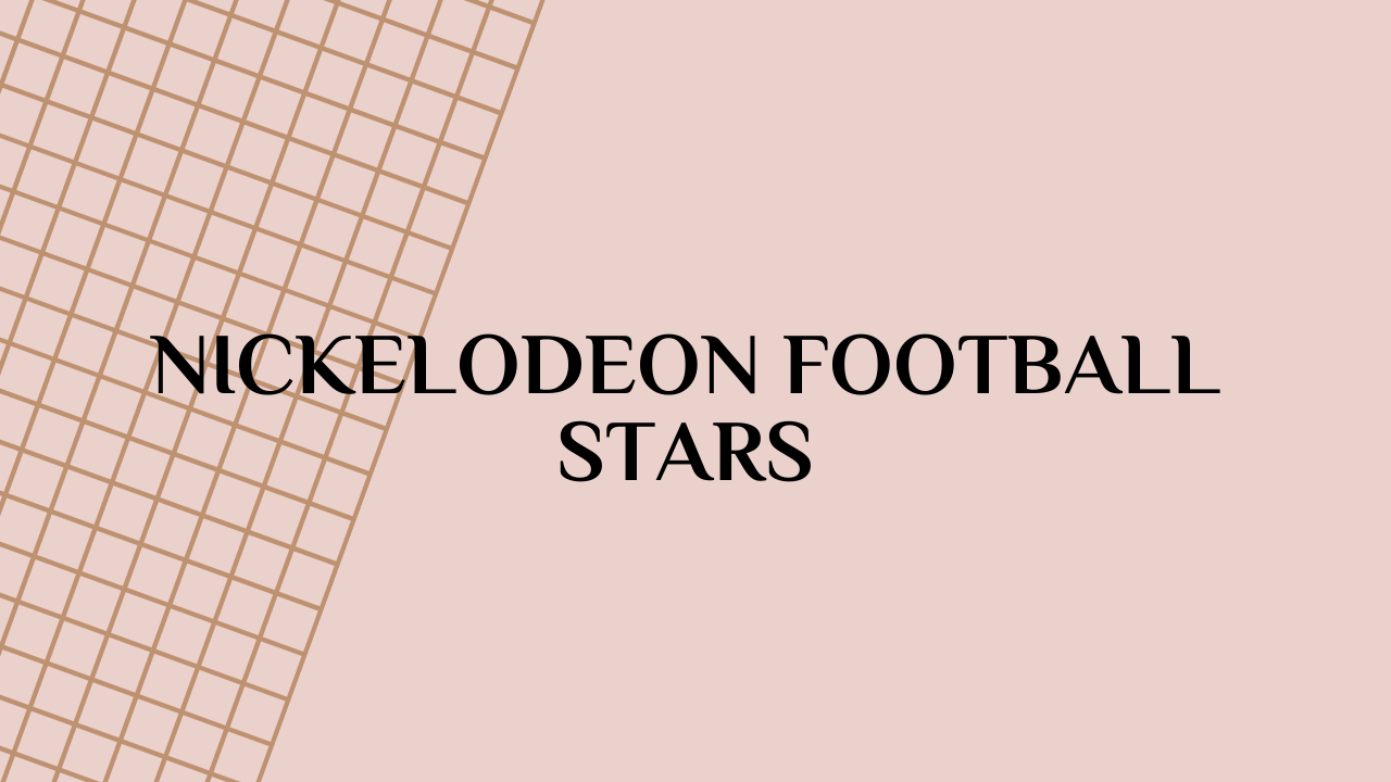 Nickelodeon Football Stars