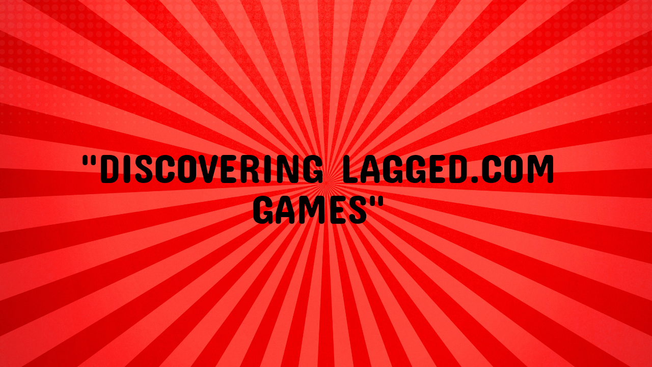 lagged.com games