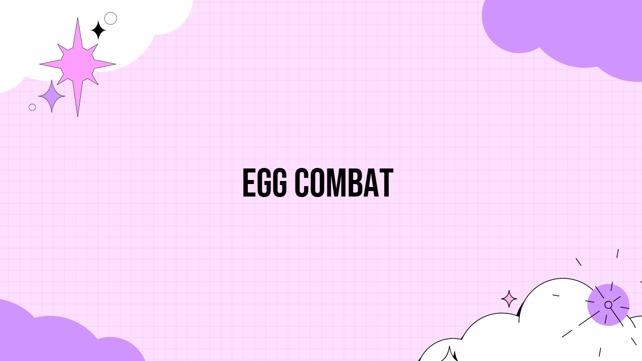 Egg Combat