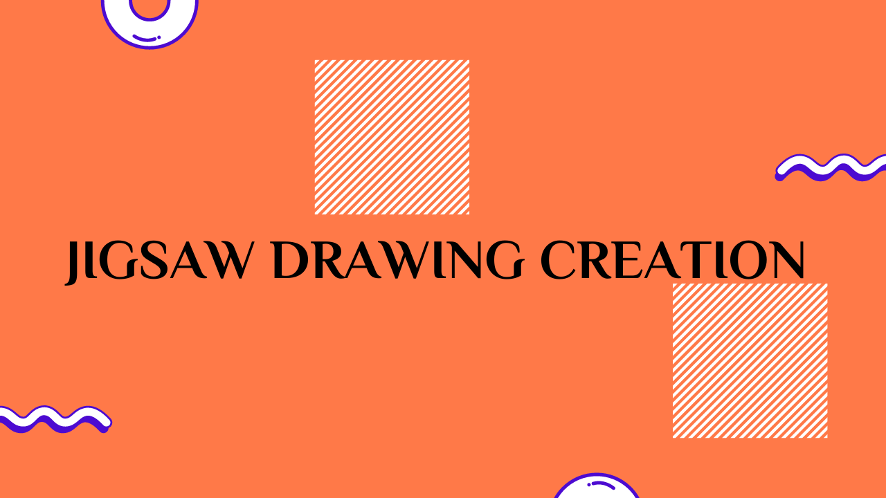 Jigsaw Drawing Creation