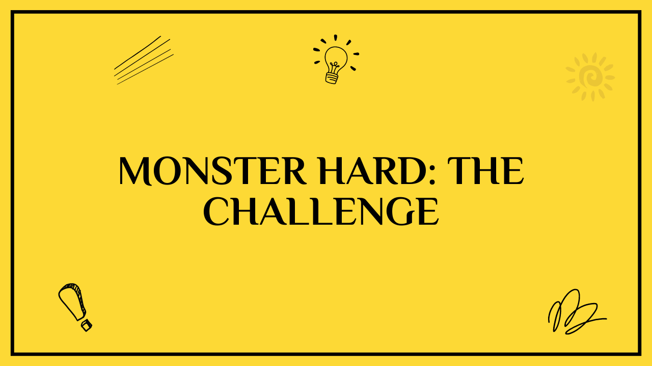 monster hard