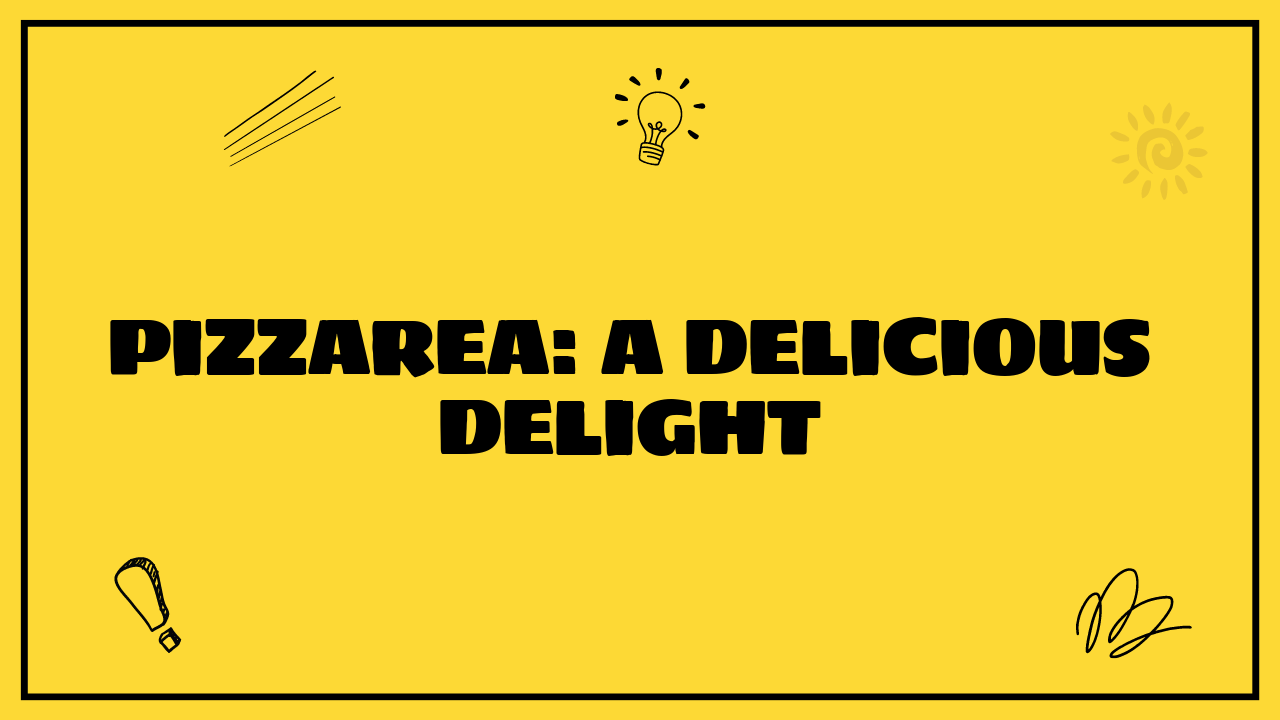 pizzarea