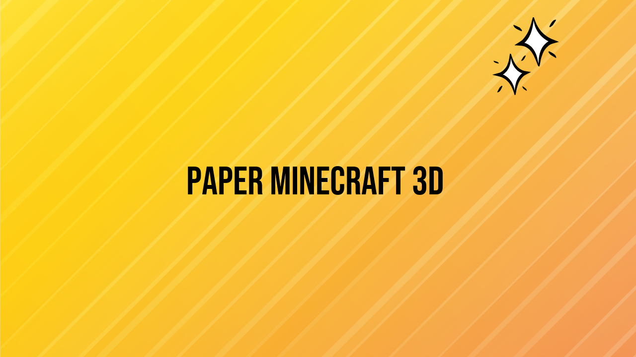 Paper Minecraft 3D