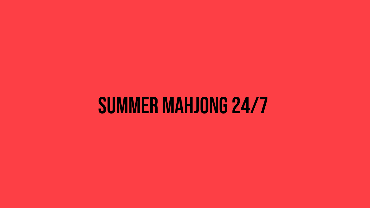 summer mahjong 24 7