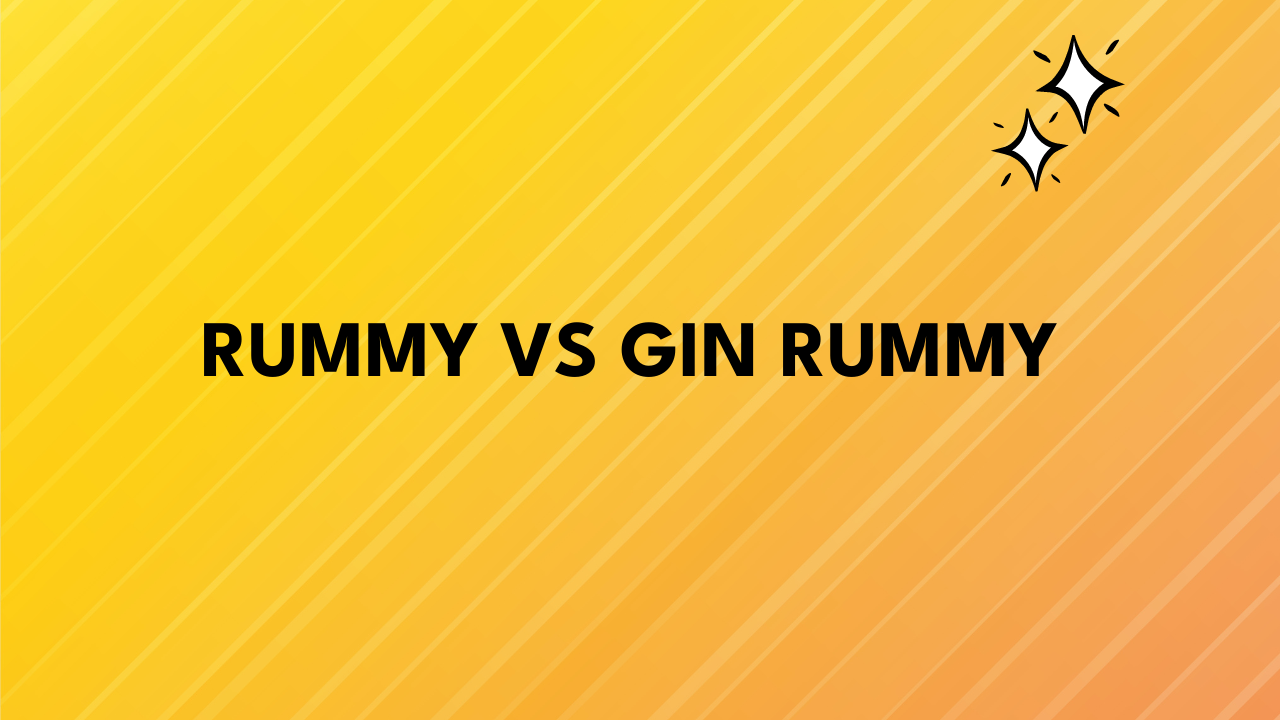 Rummy Vs Gin Rummy: What's The Difference And Which Is Best? - Grimer Blog